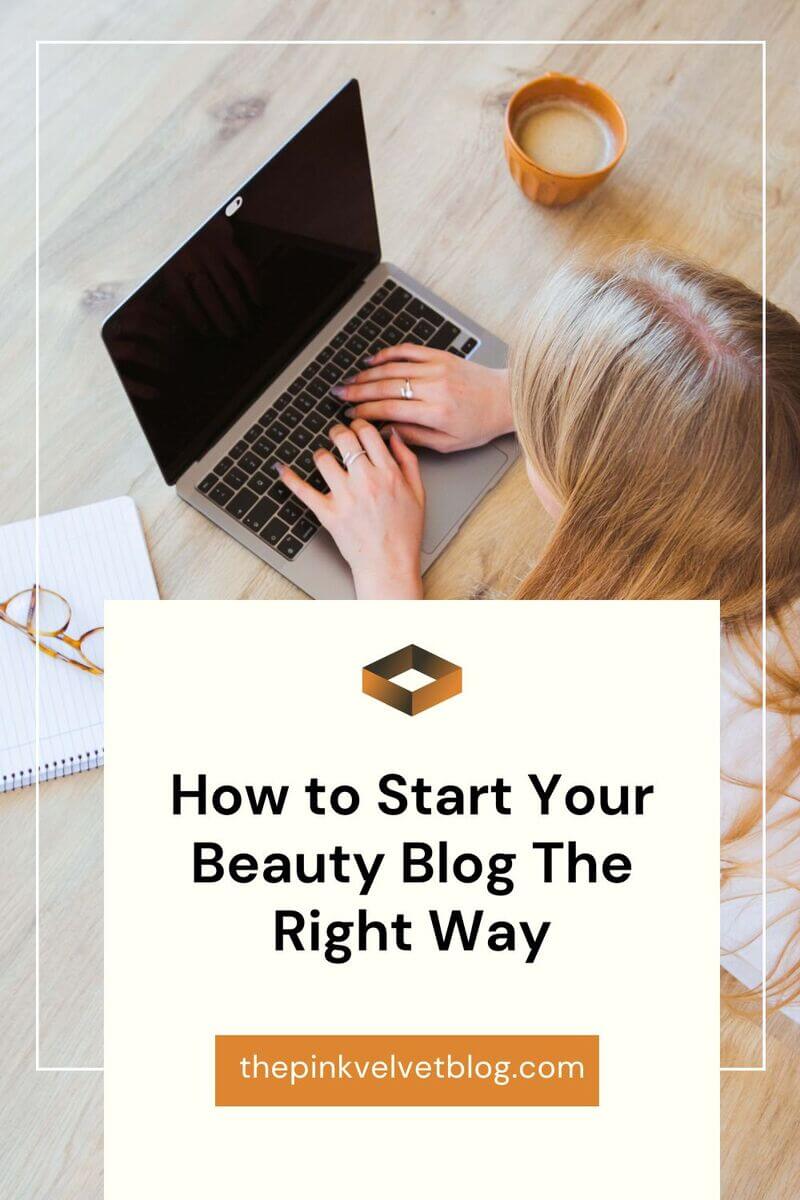 how to start your beauty blog